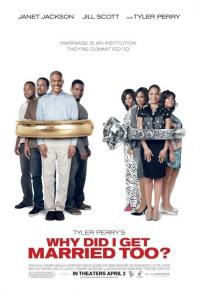 Why Did I Get Married Too? (2010) 
