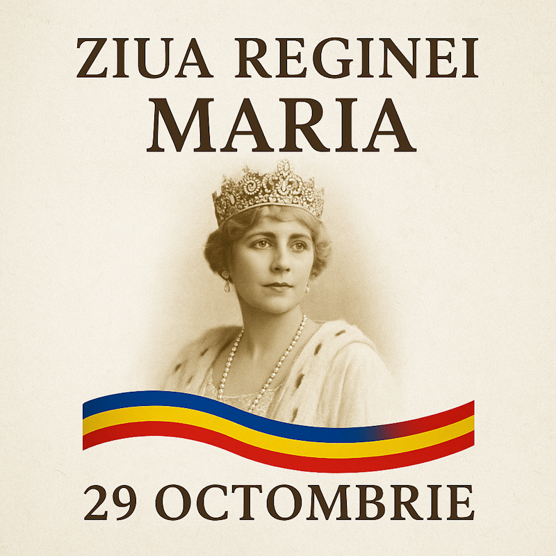 Ziua Reginei Maria – 29 octombrie, omagiul național Ziua Reginei Maria – 29 octombrie, omagiul național